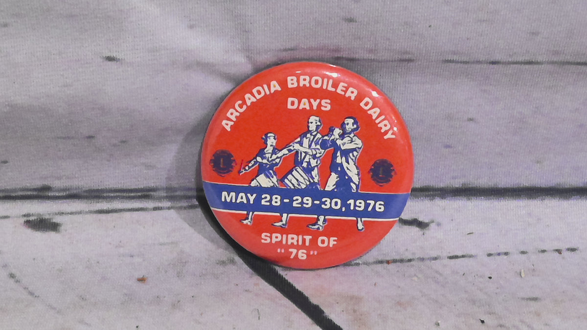 Arcadia broiler dairy day pin The Nickel Barn