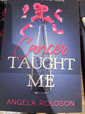 Angela Roloson "Cancer Taught Me"