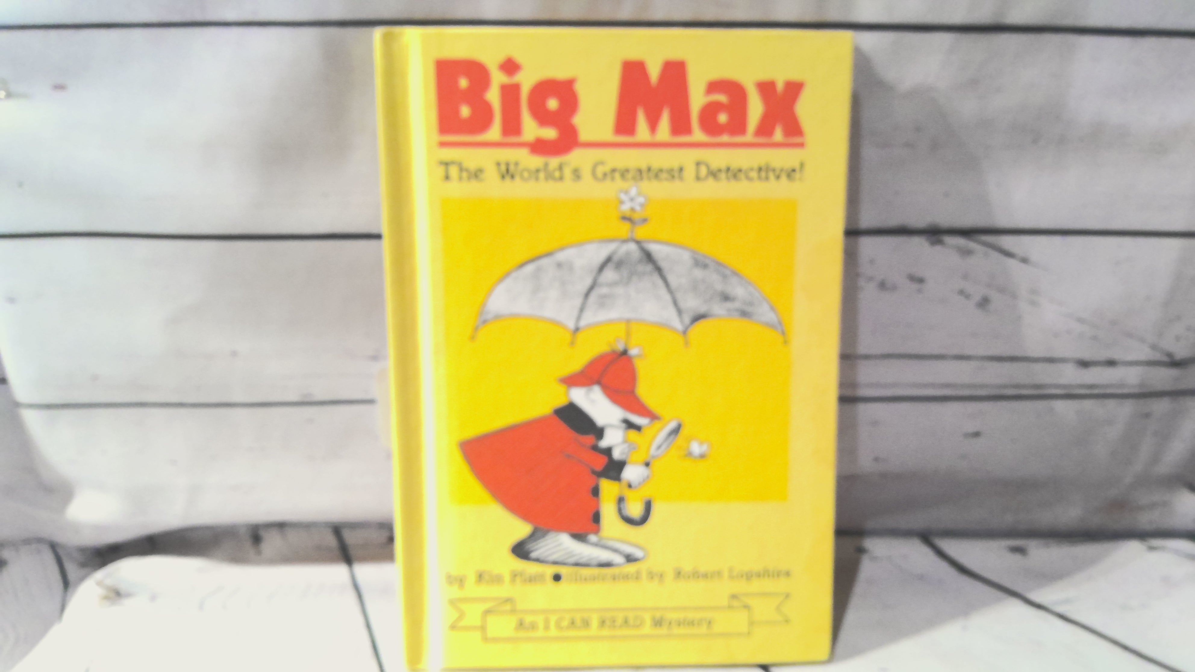 Big Max, the world's greatest detective by Ken Platt