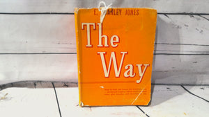 The way by E. Stanley Jones