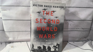 The Second World wars by Victor Davis Hanson