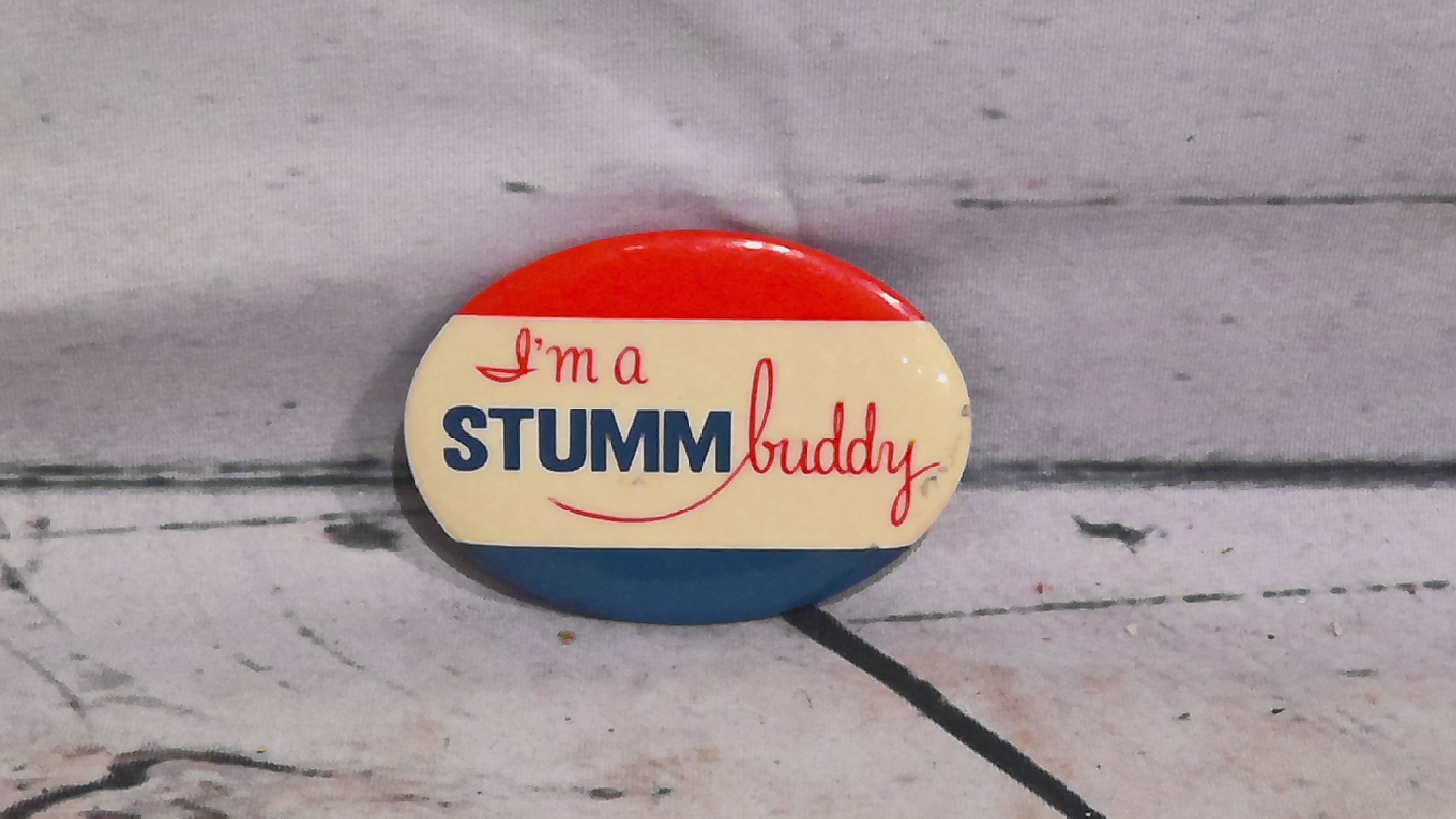 I'm a Stumm Buddy