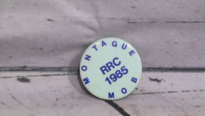Montague RRC 1985 Pin