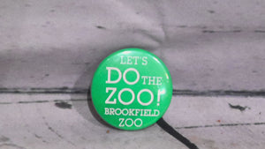 Let's do the zoo! Brookfield Zoo Pin