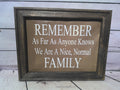 "Remember" Sign
