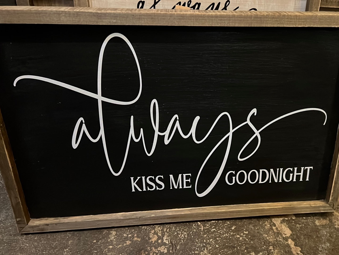 Kiss me goodnight