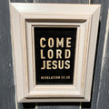 Come Lord Jesus